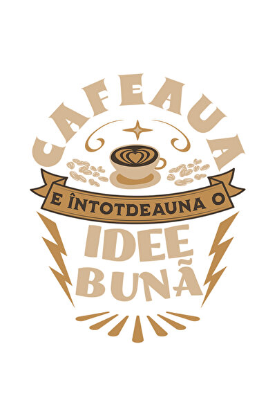 StoryGift Romania Sticker Autocolant 70CM Adeziv Cafeaua e întotdeauna o idee...