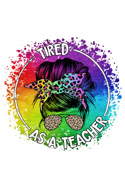 StoryGift Romania Sticker Adeziv 90CM cu mesajul "Tired as a teacher", ilustratie, scoala, elevi, studenti, prof