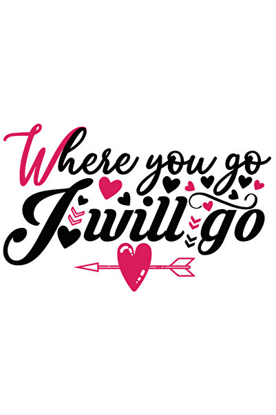 StoryGift Romania Sticker Eticheta 40CM Cu Mesaj Romantic Where You Go I Will...