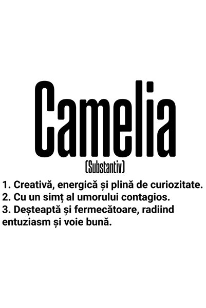 StoryGift Romania Sticker Eticheta 50CM Cu Numele Camelia, si Mesaj Motivatio...