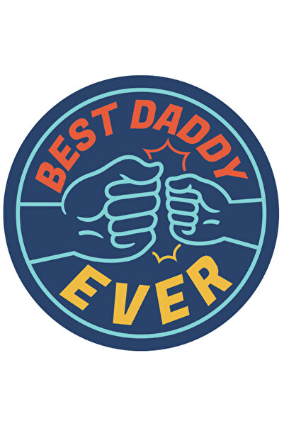 StoryGift Romania Sticker Cu Text In Engleza Best Daddy Ever, Salut Intre Bar...