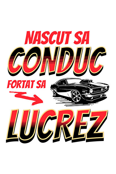 StoryGift Romania Sticker Autocolant 70CM cu Masina vintige Tunata Curse Ilegale Text Nascut Sa Conduc Fortat Sa