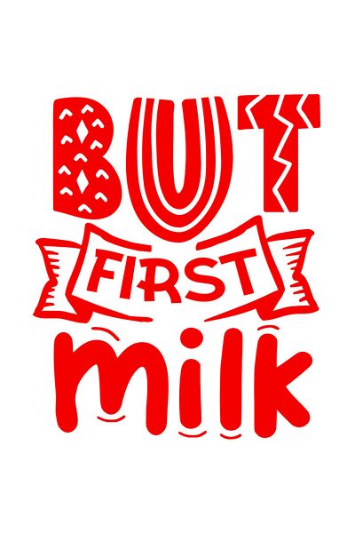 StoryGift Romania Sticker Exterior pentru consumatorii de lapte cu mesajul in engleza "But first milk" - dar