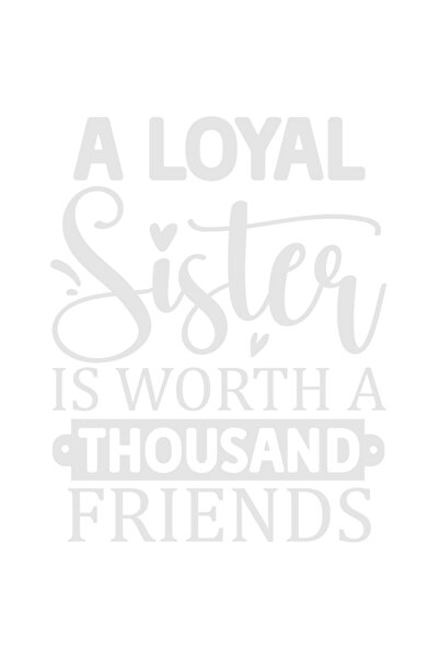 StoryGift Romania Sticker Eticheta 40CM Exterior cu mesajul "O sora loiala va...