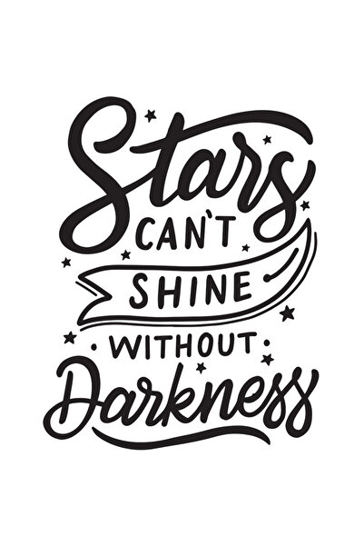 StoryGift Romania Sticker Cu Mesaj Motivational Stars Can't Shine Without Dar...