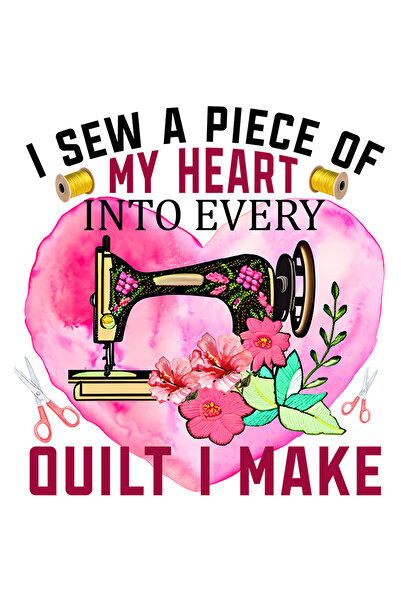StoryGift Romania Sticker Autocolant 70CM cu mesajul "I sew a pice of my heart into every quilt I make", profesi