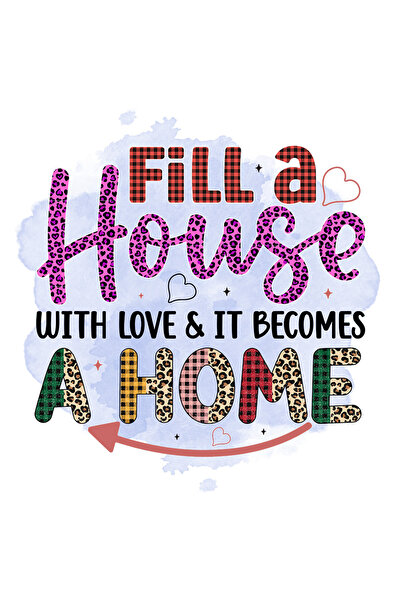 StoryGift Romania Sticker Autocolant 70CM cu mesajul "Fill a house with love & it becomes a home", ilustratie, f