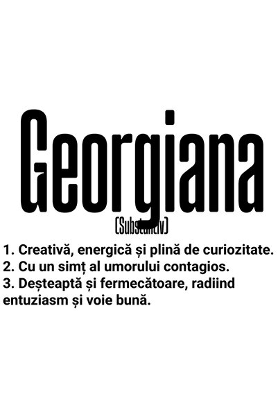 StoryGift Romania Sticker Cu Numele Georgiana, Si Mesaj Motivational, Creativ...