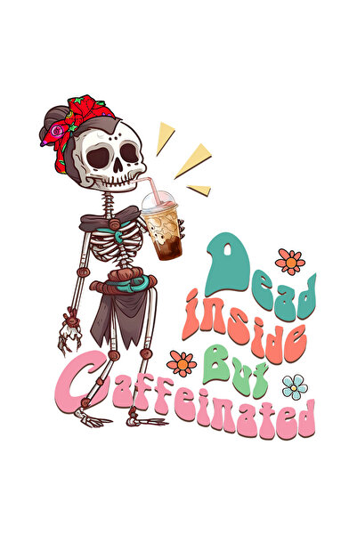 StoryGift Romania Sticker Cu Un Schelet De Femeie Care Bea Cafea Cu Mesajul "dead Inside, But Caffeinated",
