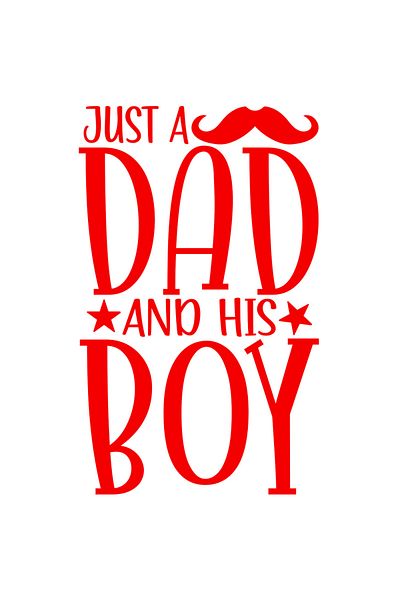 StoryGift Romania Sticker Eticheta 50CM Exterior cu textul in engleza "Just a dad and his boy" - doar un tata si