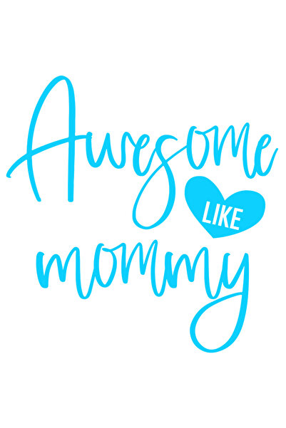 StoryGift Romania Sticker Exterior cu mesajul in engleza "Awesome like mommy"...