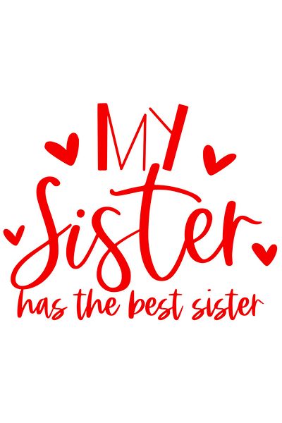 StoryGift Romania Sticker Eticheta 50CM Exterior cu inimioare si mesajul "Sora mea are cea mai tare sora" - apre