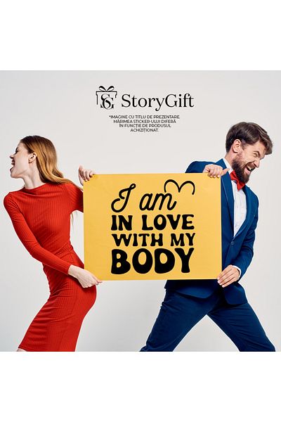 StoryGift Romania Sticker Eticheta 50CM Exterior cu mesajul "I am in love with my body" - sunt indragostit de co