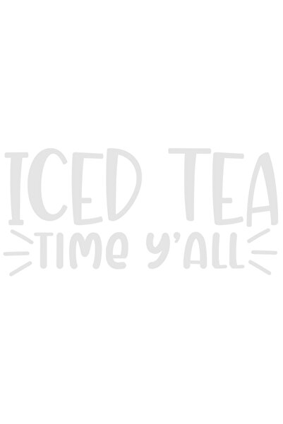 StoryGift Romania Sticker Exterior cu mesajul in limba engleza "Iced tea, time y'all" - ceai rece cu gheata