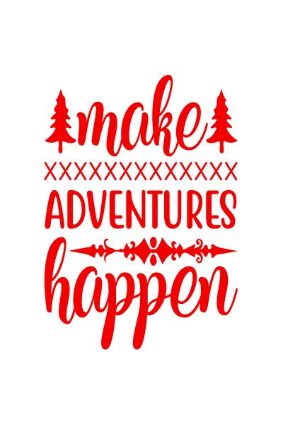 StoryGift Romania Sticker Eticheta 50CM Exterior cu brazi si mesajul "Make adventures happen" - fa aventurile sa