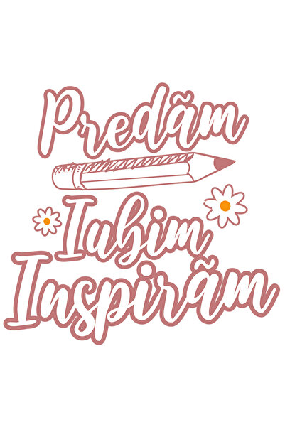 StoryGift Romania Sticker Eticheta 40CM Adeziv Predam, Iubim, Inspiram profesor educatie cu Margini Albe, PVC Vi