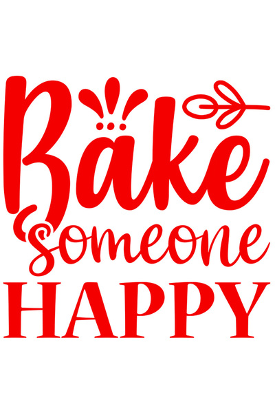 StoryGift Romania Sticker Eticheta 50CM Exterior cu mesajul in engleza "Bake someone happy" - "coace" pe cineva