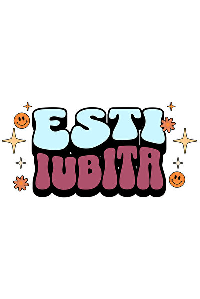 StoryGift Romania Sticker Esti Iubita Cu Margini Albe, Pvc Vinyl 90 Cm