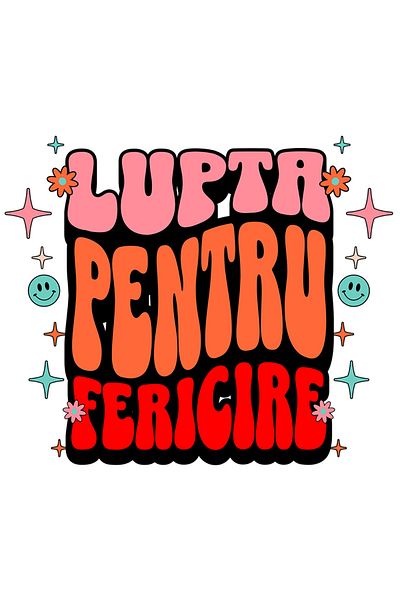 StoryGift Romania Sticker Autocolant 70CM Lupta pentru Fericire cu Margini Albe, PVC Vinyl 70 cm