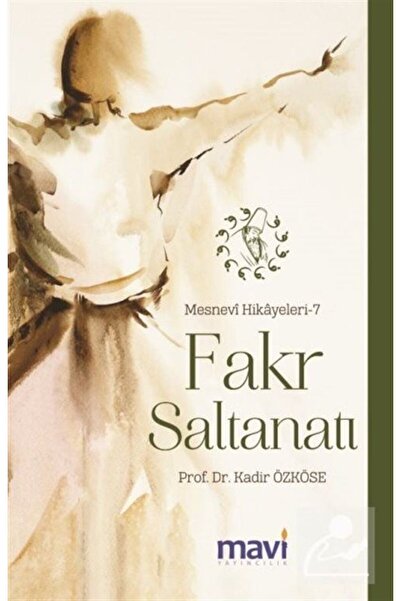 Fakr Saltanatı & Mesnevi Hikayeleri 7