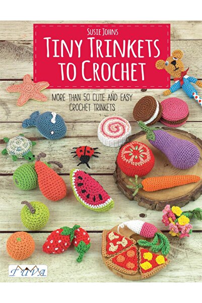 Tuva Yayıncılık ÖRGÜ KİTABI "TINY TRINKETS TO CROCHET"