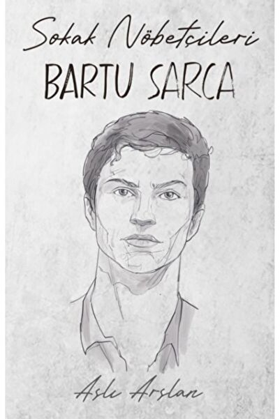 İndigo Kitap Sokak Nöbetçileri : Bartu Sarca