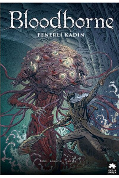 Timaş Yayınları Bloodborne 5 Fenerli Kadın