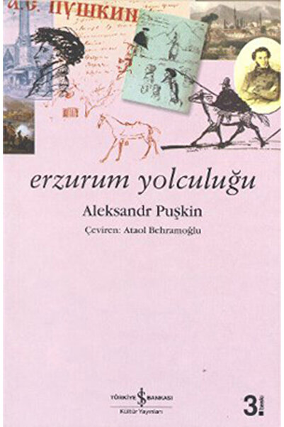 TÜRKİYE İŞ BANKASI KÜLTÜR YAYINLARI Erzurum Yolculuğu