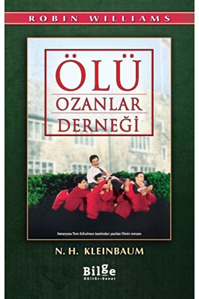 TÜRKİYE İŞ BANKASI KÜLTÜR YAYINLARI Ölü Ozanlar Derneği