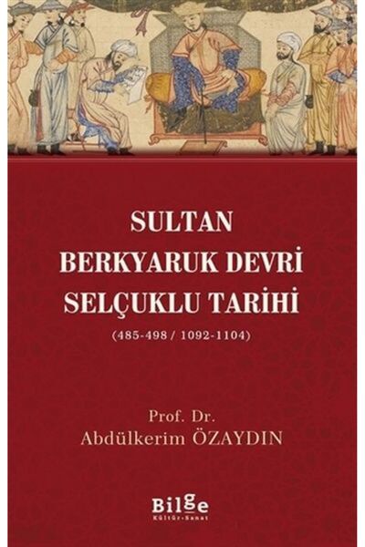 Marvel تاريخ السلطان بيركياروك العصر السلجوقي