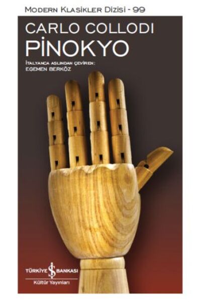 TÜRKİYE İŞ BANKASI KÜLTÜR YAYINLARI Pinokyo - Modern Klasikler Dizisi