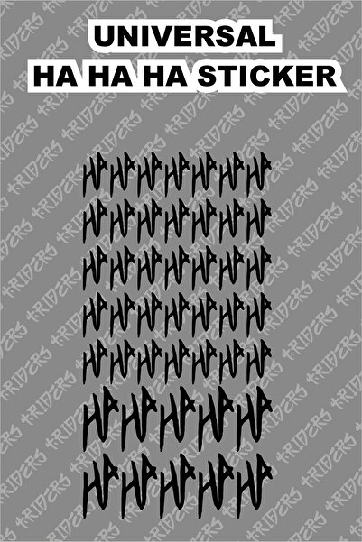 TRİDERS Universal Ha Ha Ha Sticker 30 x 15 cm 45 adet Araba Kask Motosiklet Pc Leptop Sticker