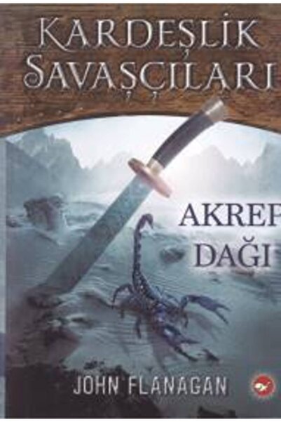 Beyaz Balina Yayınları Kardeşlik Savaşçıları 5 - Akrep Dağı