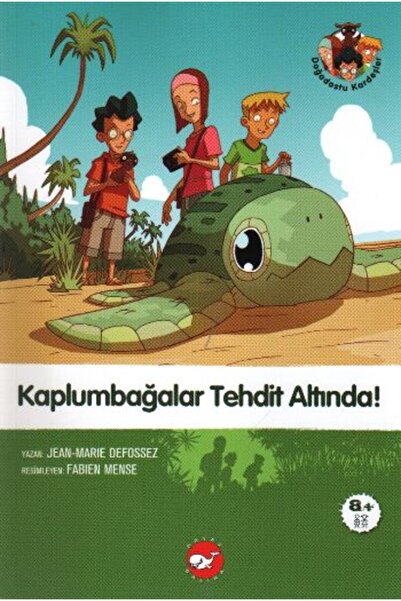 Beyaz Balina Yayınları الإخوة الصديقون للبيئة 02 - السلاحف تحت المخاطر!