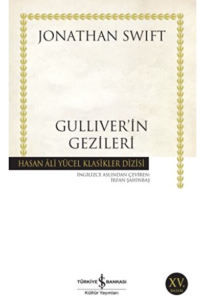 TÜRKİYE İŞ BANKASI KÜLTÜR YAYINLARI Guliver'in Gezileri - Hasan Ali Yücel Kla...
