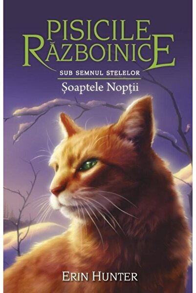 Editura All Pisicile razboinice. Sub semnul stelor. Cartea a XXI-a: Soaptele ...