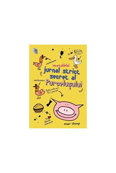 Editura Rao Books Incredibilul jurnal strict secret al purcelusului, Emer Stamp