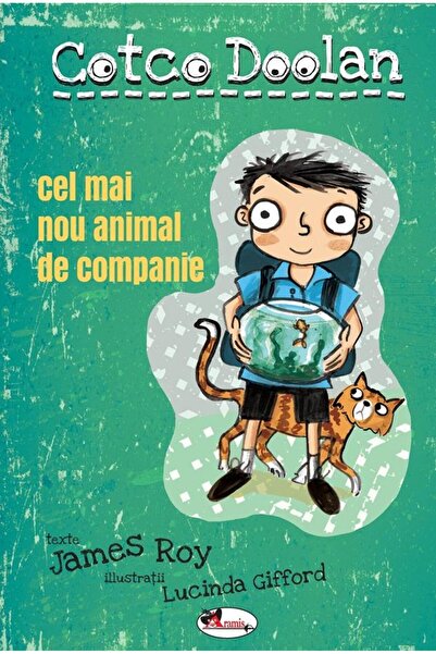 Editura Aramis Cotco Doolan. Cel mai nou animal de companie, James Roy