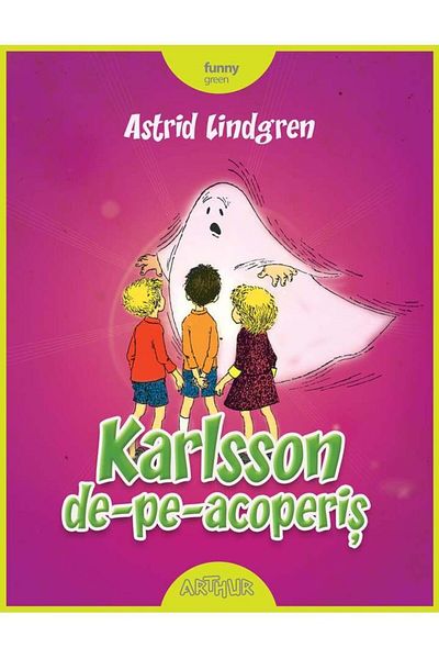 Editura Arthur Karlsson de-pe-acoperis (2018), Astrid Lindgren