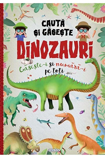 Editura Girasol Cauta si gaseste: Dinozauri