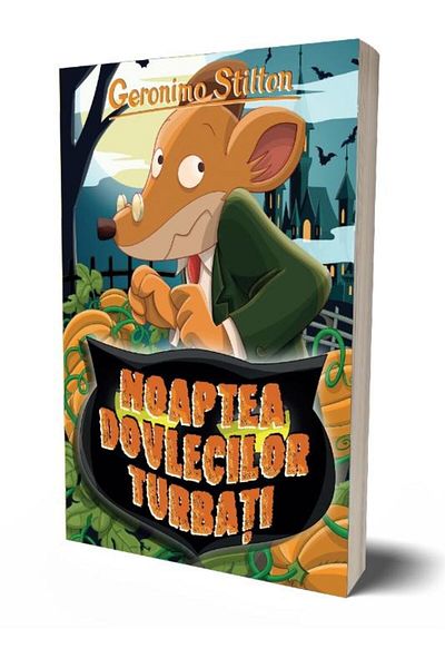 Editura Rao Books Noaptea dovlecilor turbati, Geronimo Stilton