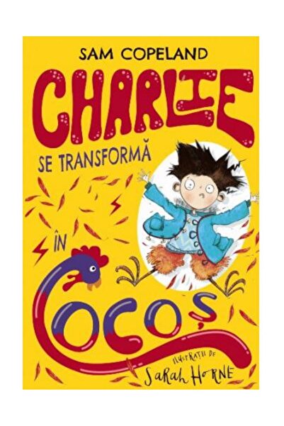 Editura Litera Charlie se transforma in cocos, Sam Copeland