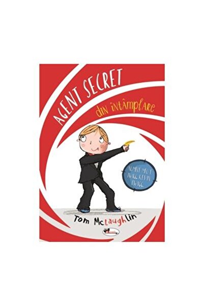 Editura Aramis Agent secret din întâmplare, Tom McLaughlin