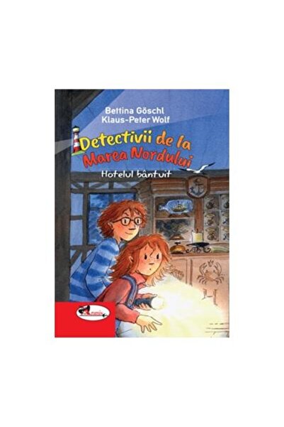 Editura Aramis Detectivii de la Marea Nordului. Hotelul bantuit, Bettina Goschl
