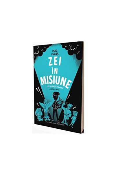 Editura Rao Books Zei in misiune, Maz Evans