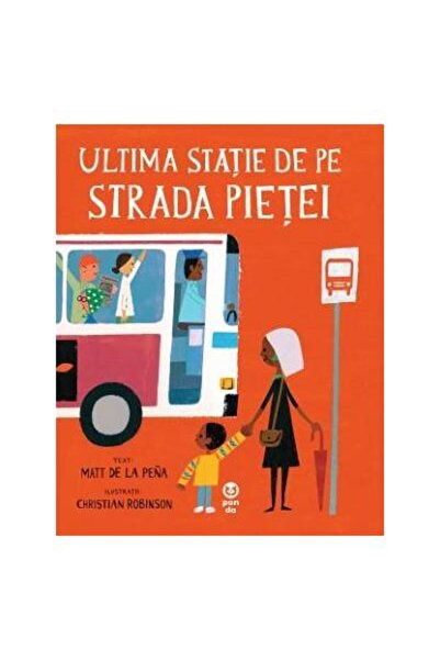 Editura Pandora M Ultima statie de pe Strada Pietei, Matt de la Pena