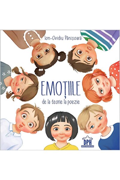 Editura Didactica Publishing House Emotiile de la teorie la poezie, Ion-Ovidiu Panisoara