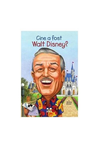 Editura Pandora M Cine a fost Walt Disney?, Whitney Stewart