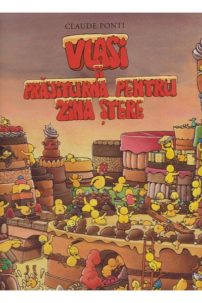 Editura Portocala Albastra Vlasi and cake for Zina Stere, Claude Ponti
