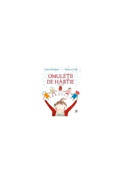 Editura Cartea Copiilor Omuletii de hartie, Julia Donaldson